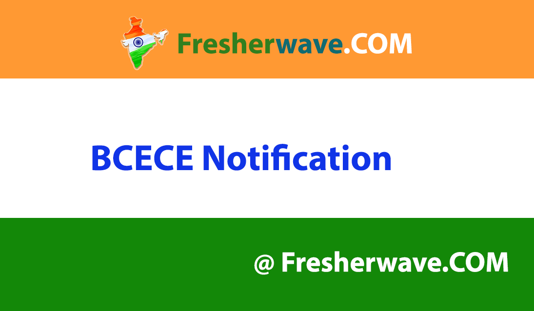 BCECE Notification