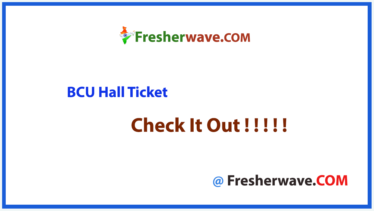 BCU Hall Ticket