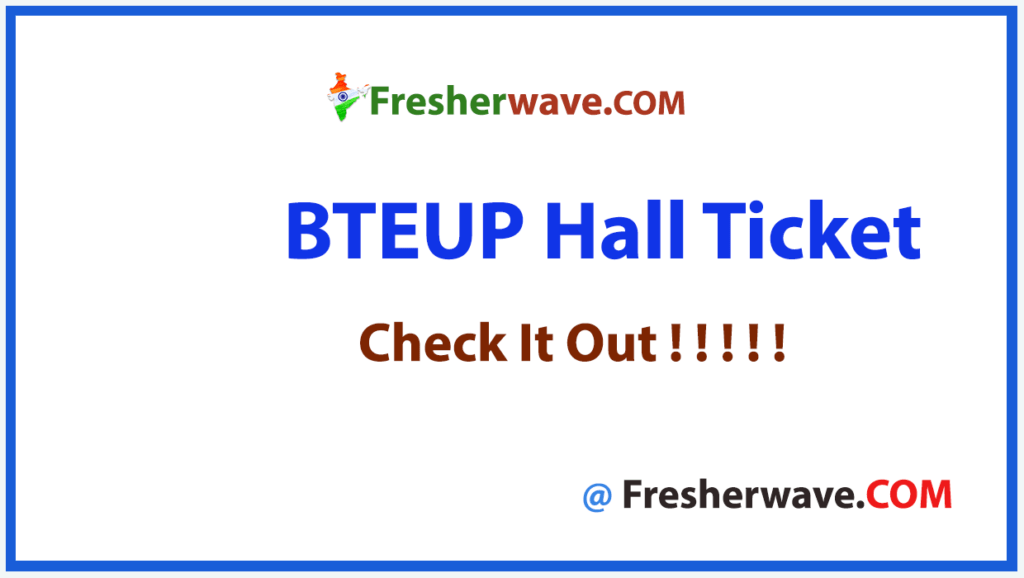 BTEUP Hall Ticket
