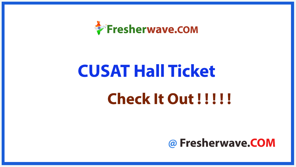CUSAT Hall Ticket