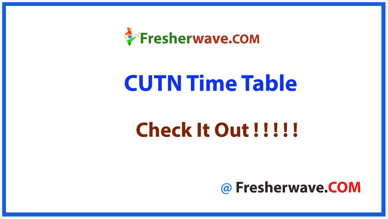 CUTN Time Table