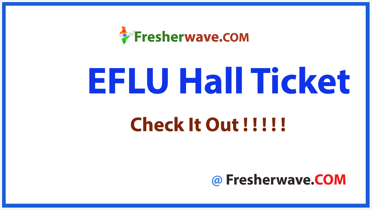 EFLU Hall Ticket