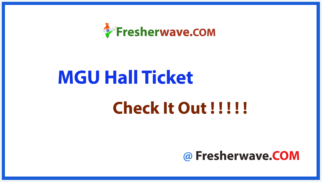 MGU Hall Ticket