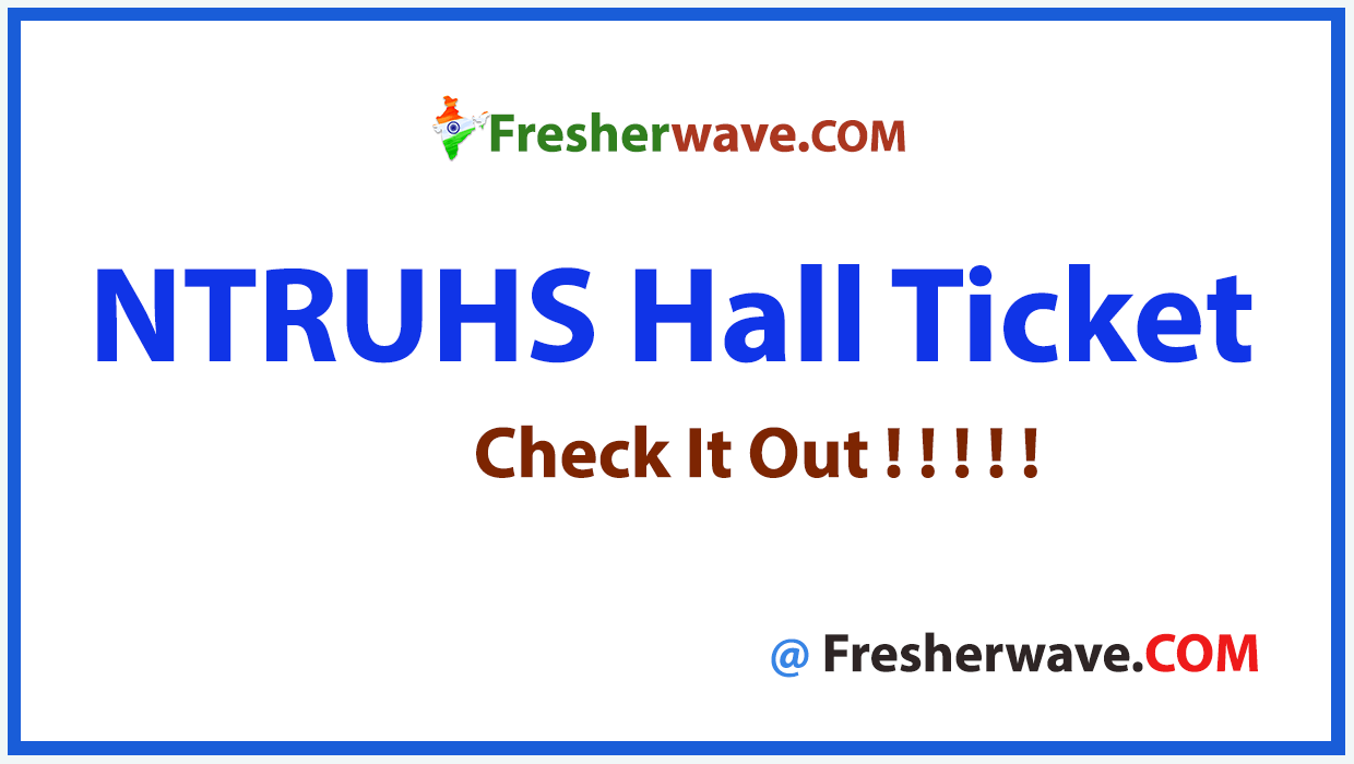 NTRUHS Hall Ticket
