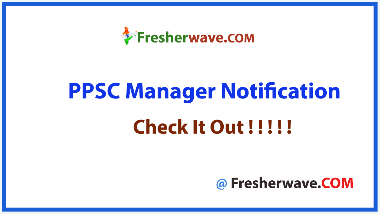 PPSC Manager Recruitment