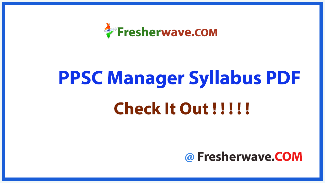 PPSC Manager Syllabus PDF