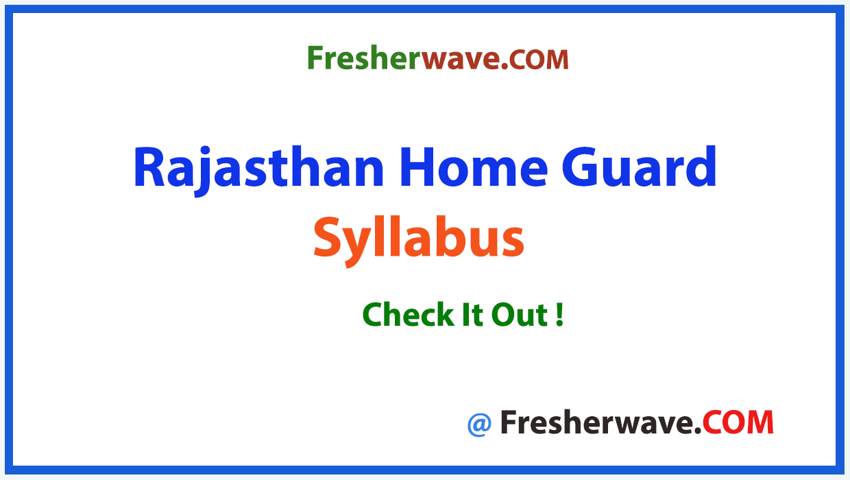 Rajasthan Home Guard Syllabus PDF