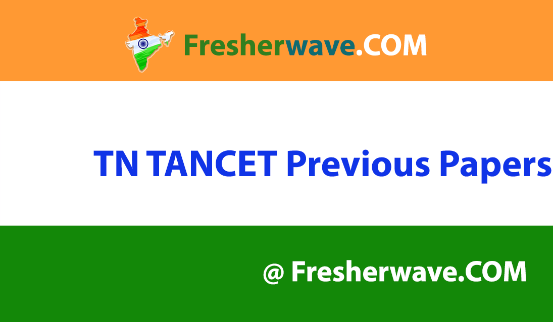 TN TANCET Previous Papers