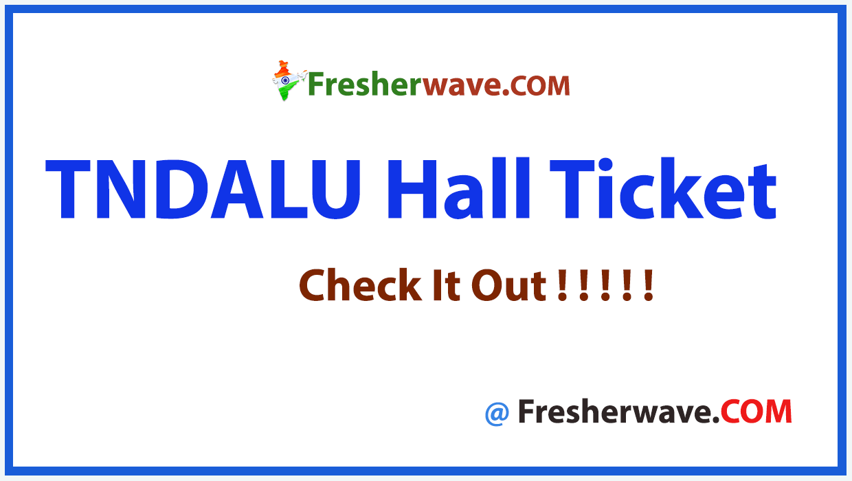 TNDALU Hall Ticket