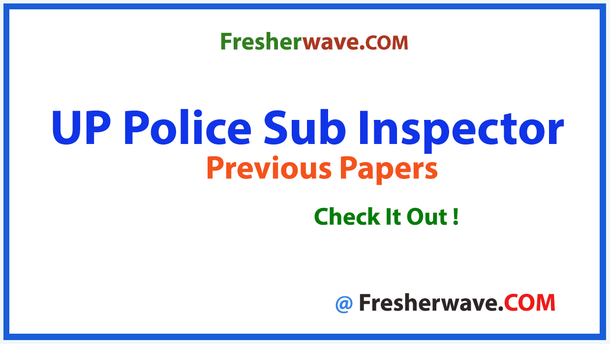 UP Police Sub Inspector Previous Papers PDF
