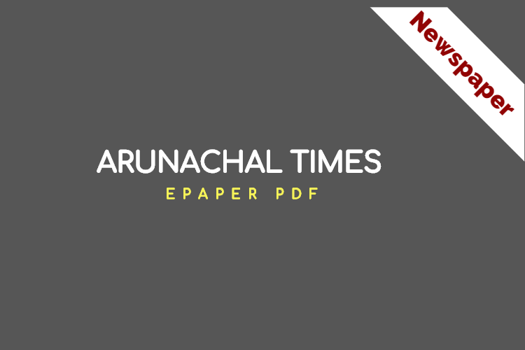 Arunachal Times ePaper PDF
