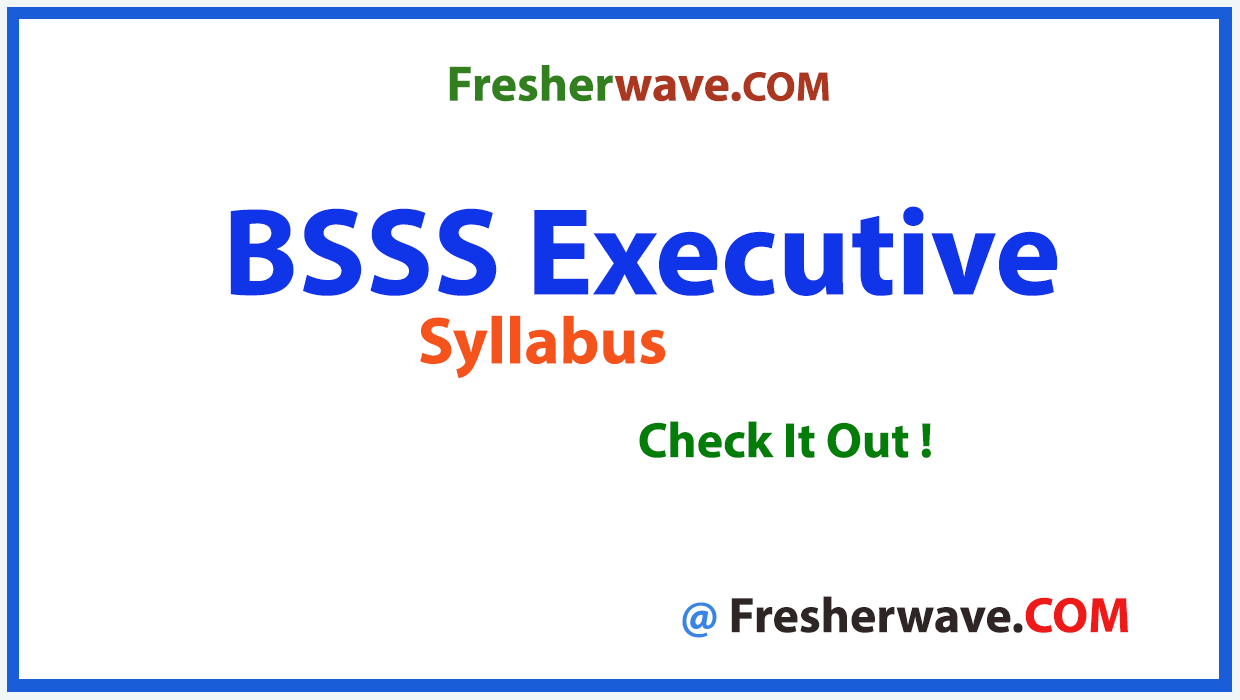 BSSS Executive Syllabus PDF