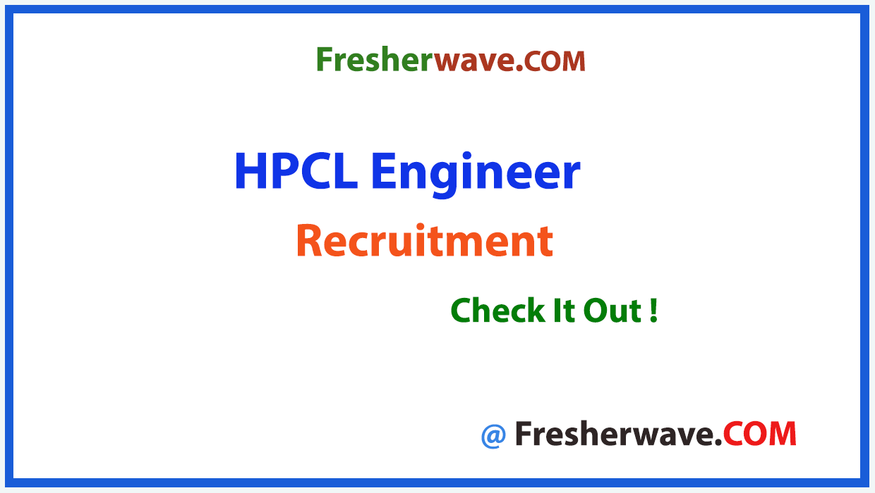 HPCL Engineer Recruitment