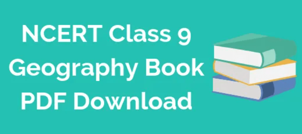 NCERT Book for Class 9 Geography