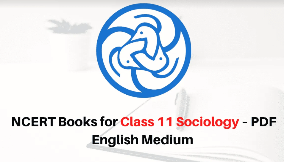 NCERT Book for Class 11 Introducing Sociology