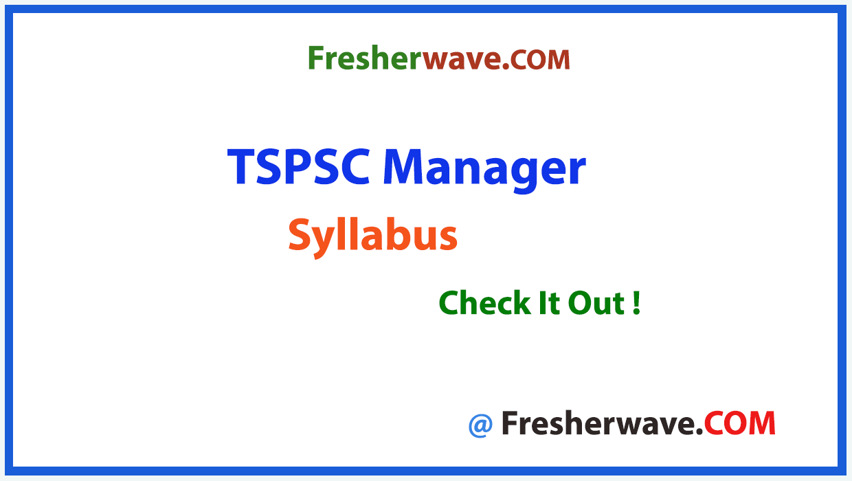 TSPSC Manager Syllabus PDF