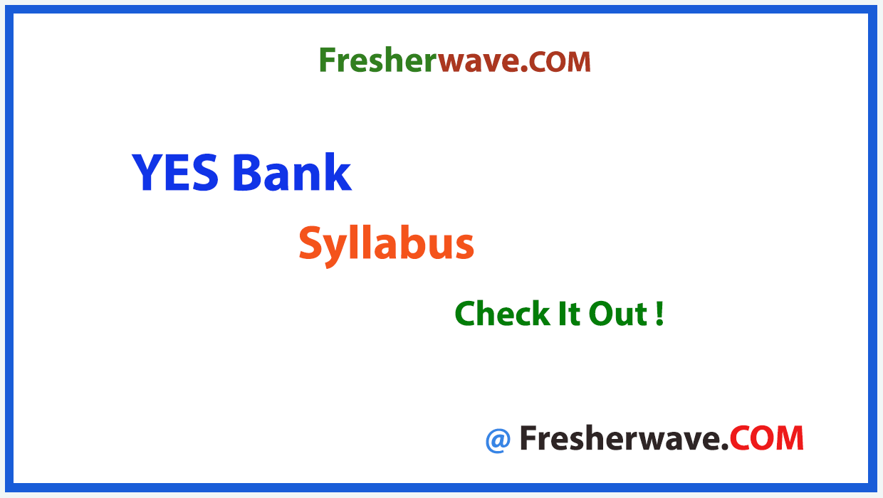 YES Bank Various Syllabus PDF