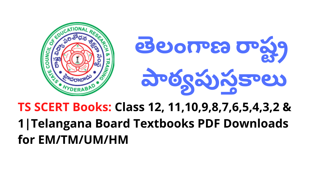 TS SCERT Books 1st class to 12th class textbooks download